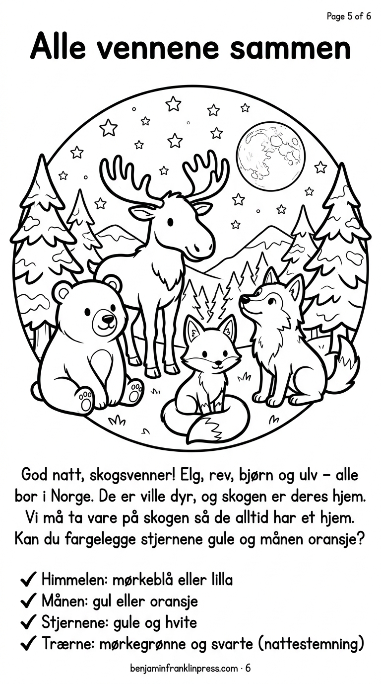 Konтурtegning av alle fire norske skogsдyr samlet på en åpen lysning i skogen under en stor, rund fullmåne. Elgen står stødig bakerst med geviret mot himmelen. Bjørnen sitter til venstre med runde ører og snill mine. Reven sitter foran med den store halen lagt rundt poterne. Ulven sitter til høyre og ser opp mot månen. Himmelen er fylt med stjerner tegnet som enkle femkantede former, og tette grantrær danner en naturlig ramme rundt scenen. Bildet er i svart-hvitt og laget for fargelegging for barn.